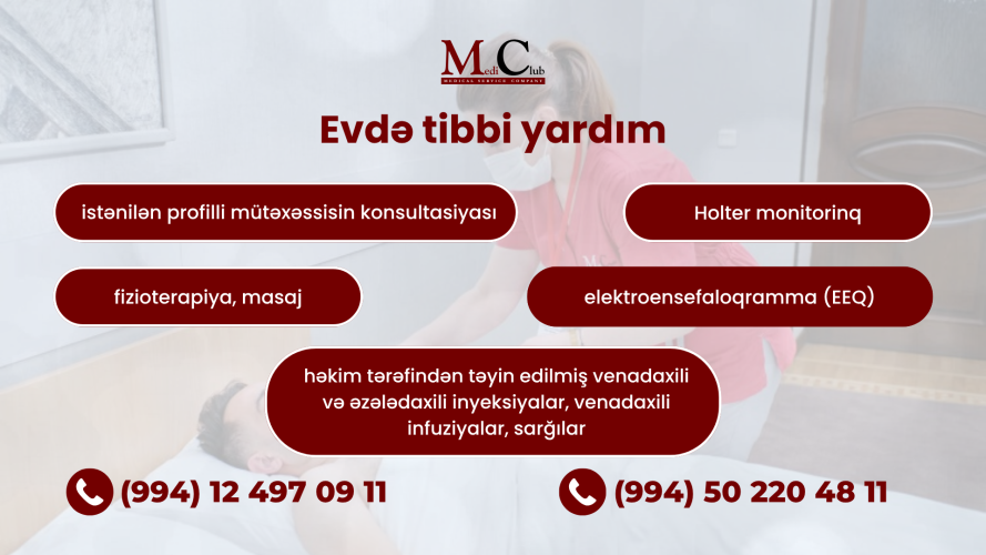 MediClub Evdə tibbi yardım - Evinizdə Peşəkar Tibbi Qulluq və Müasir Müalicə